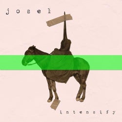 Josel - Intensify E.P.