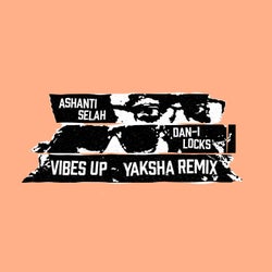 Vibes Up (Yaksha Remix)
