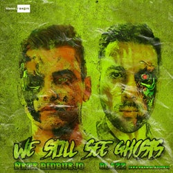 We Still See Ghosts (Extended Mix)