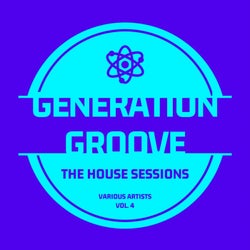 Generation Groove, Vol. 4 (The House Sessions)