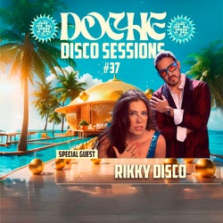 Doche Disco Sessions #37 (Rikky Disco)