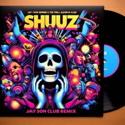 Shuuuz (feat. Jay Son)