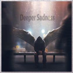 Deeper Sadness