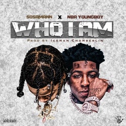 Who I Am (Feat. NBA Youngboy)