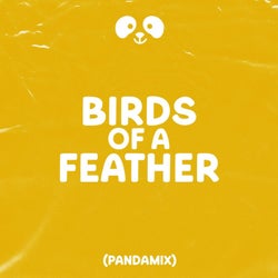 Birds of a Feather (Pandamix)