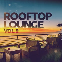 Rooftop Lounge Vol. 2
