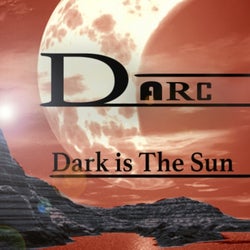 Dark Is The Sun