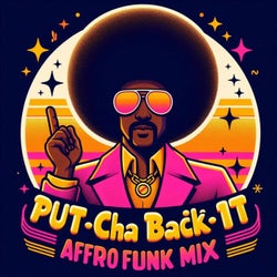 Put cha back in it (AFRO BAILE MIX)