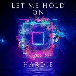Let Me Hold On