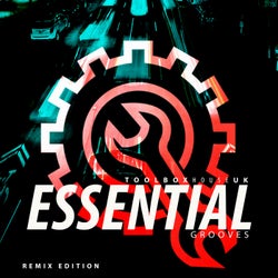 Toolbox House - Essential Grooves Remix Edition