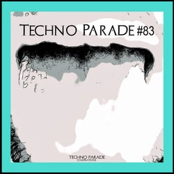 Techno Parade #83