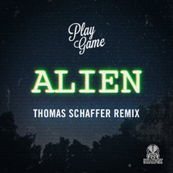 Alien - Thomas Schaffer Remix