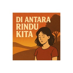 Diantara Rindu Kita