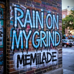 Rain on My Grind