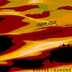 Only one (feat. MiissAyyy)