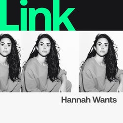 LINK Artist | Hannah Wants - LIFT OFF
