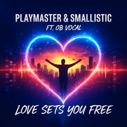 Love Sets You Free