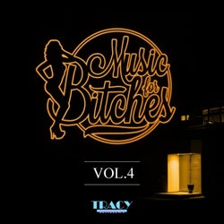 Music For Bitches Vol. 4