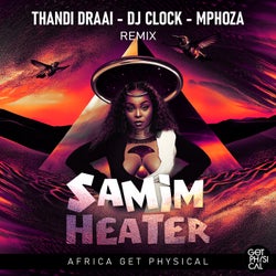 Heater (Thandi Draai, DJ Clock, Mphoza Remix)