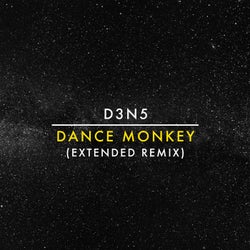 Dance Monkey (Extended Remix)
