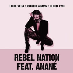Rebel Nation Featuring Anané