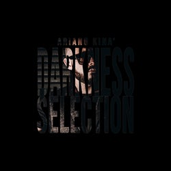 Ariano Kinà - Darkness Selection Chart