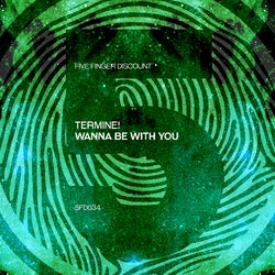 TERMINE! PRESENTS 'WANNA BE WITH YOU CHART'