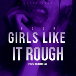 Good Girls Like It Rough