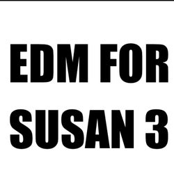 EDM FOR SUSAN 3