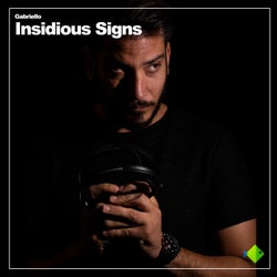Insidious Signs