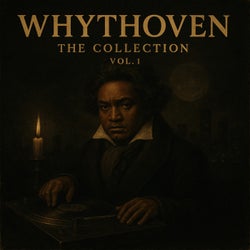 Whythoven, The Collection Vol.1