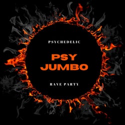 Psy Jumbo - Psychedelic Rave Party