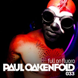 PAUL OAKENFOLD - FULL ON FLUORO 33 CHART