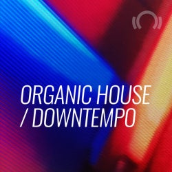 Peak Hour Track: Organic House / Downtempo