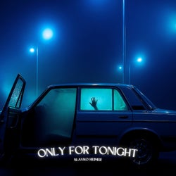 Only For Tonight (Remixes)
