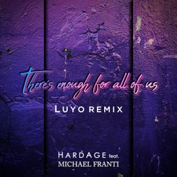 There's Enough For All of Us (Luyo Remix)