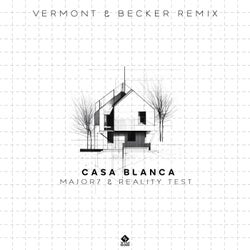 Casa Blanca (Vermont (BR) & Becker Remix)