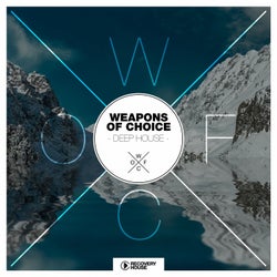 Weapons Of Choice - Deep House