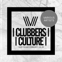 Clubbers Culture: Hard Techno Community, Vol. 20