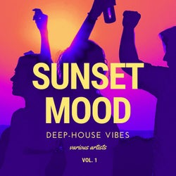 Sunset Mood (Deep-House Vibes), Vol. 1