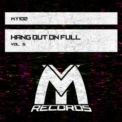 Hang out on Full, Vol.5