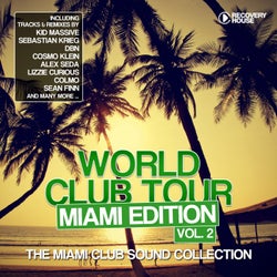 World Club Tour - Miami Edition Vol. 2