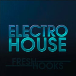 Fresh Hooks: Electro House