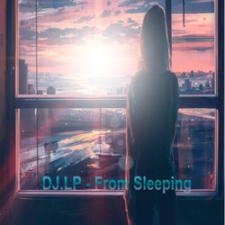 From Sleeping
