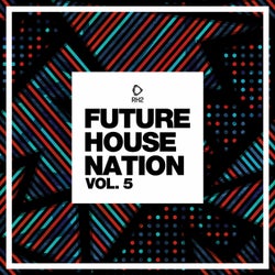 Future House Nation Vol. 5
