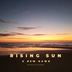 Rising Sun (A New Dawn)