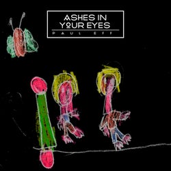 Ashes in your Eyes