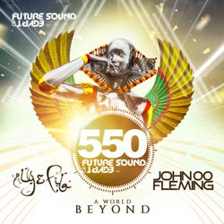Future Sound Of Egypt 550 - A World Beyond