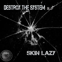 Destroy The System EP