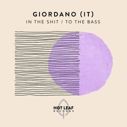 In The Shit / To The Bass